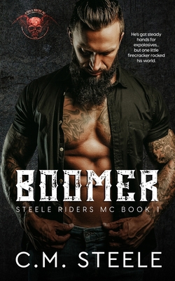 Boomer: A Steele Riders MC Novel 1720789819 Book Cover