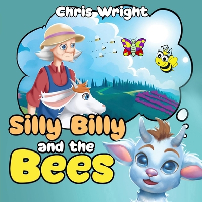 Silly Billy and the Bees B0CSKSBHJT Book Cover