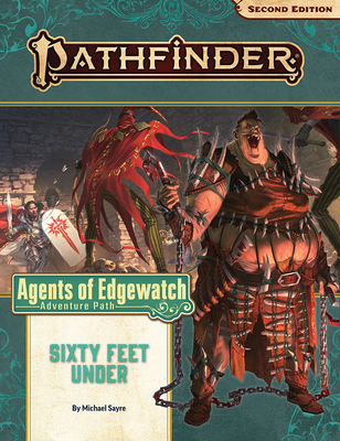 Pathfinder Adventure Path: Sixty Feet Under (Ag... 164078263X Book Cover