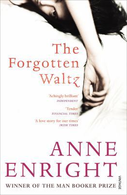 The Forgotten Waltz 0099539780 Book Cover