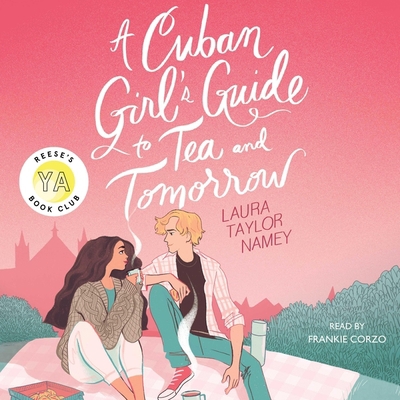 A Cuban Girl's Guide to Tea and Tomorrow 1797123939 Book Cover