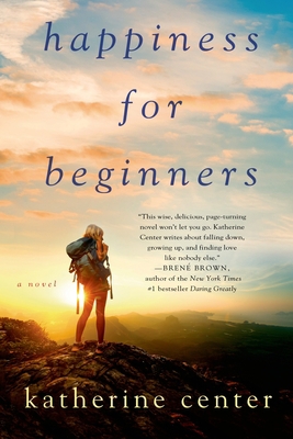 Happiness for Beginners 1250047307 Book Cover