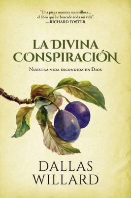 La Divina Conspiracion [Spanish] 9875573973 Book Cover