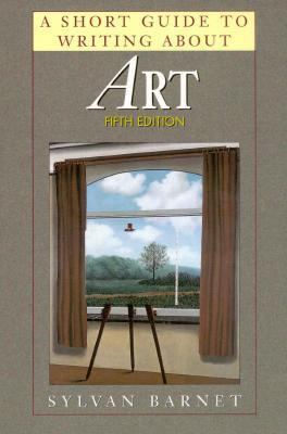 A Short Guide to Writing about Art 0673524876 Book Cover