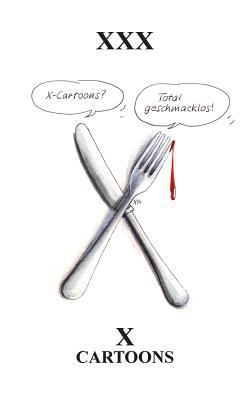 X-Cartoons 2: Total geschmacklos [German] 3744856291 Book Cover