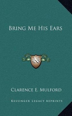 Bring Me His Ears 1163207837 Book Cover