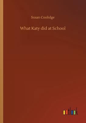 What Katy did at School 3734025524 Book Cover