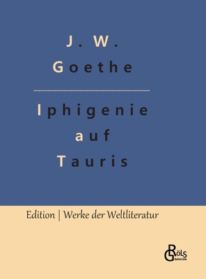 Iphigenie auf Tauris [German] 3966378175 Book Cover