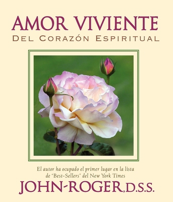 Amor Viviente [Spanish] 1893020363 Book Cover