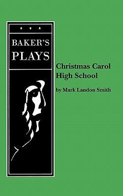 Christmas Carol High School 0874406676 Book Cover