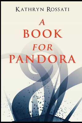 A Book For Pandora 171537942X Book Cover