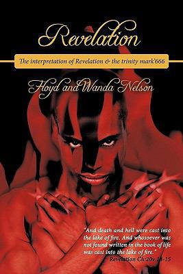 Revelation: The interpretation of Revelation & ... 1456712667 Book Cover