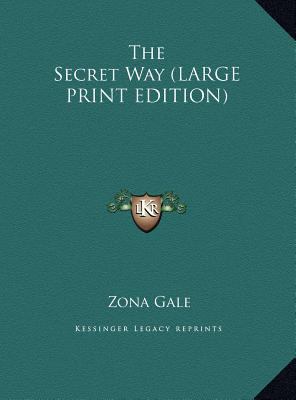 The Secret Way [Large Print] 1169962149 Book Cover