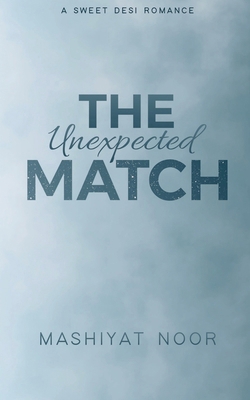 The Unexpected Match: Swim Through the Unseen t...            Book Cover