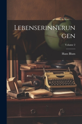 Lebenserinnerungen; Volume 2 [German] 1022845055 Book Cover