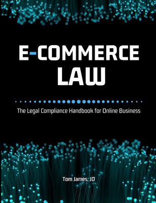 E-Commerce Law 1946397067 Book Cover