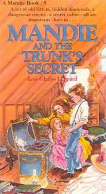 Mandie and the Trunk's Secret 0785745025 Book Cover