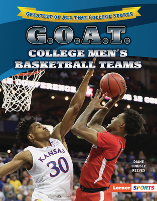G.O.A.T. College Men's Basketball Teams B0DQ66P6H5 Book Cover