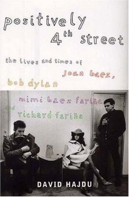 Positively Fourth Street : The Lives and Times ... 0747554145 Book Cover