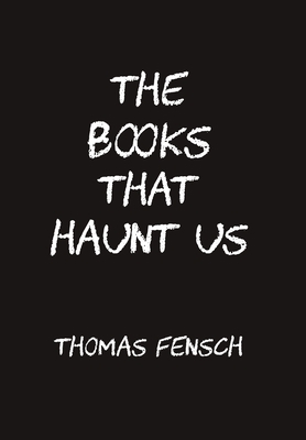 The Books That Haunt Us 1733329382 Book Cover