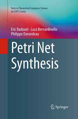 Petri Net Synthesis 3662516217 Book Cover