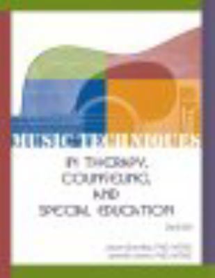 Music Techniques in Therapy, Counseling, and Sp... 1884914195 Book Cover