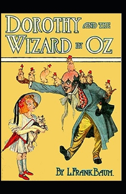 Paperback Dorothy and the Wizard in Oz Illustrated Book