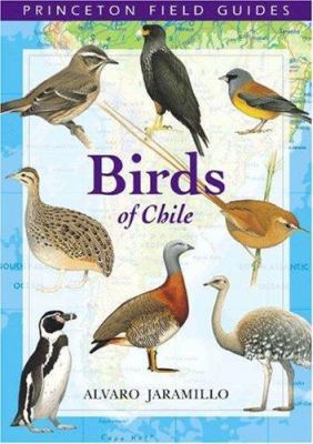 Birds of Chile 0691004994 Book Cover