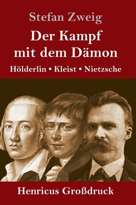 Der Kampf mit dem Dämon (Großdruck): Hölderlin,... [German] 3847832638 Book Cover