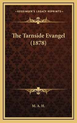 The Tarnside Evangel (1878) 1169115128 Book Cover