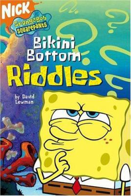 Bikini Bottom Riddles (Spongebob Squarepants) 0689878753 Book Cover