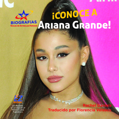 ¡Conoce a Ariana Grande! [Spanish]            Book Cover