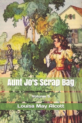 Aunt Jo's Scrap Bag: Volume 5 B0858VHQHT Book Cover