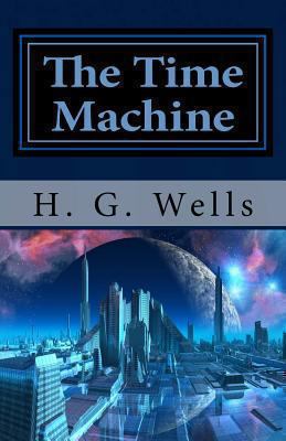 The Time Machine 148202120X Book Cover