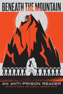 Beneath the Mountain: An Anti-Prison Reader 0872869261 Book Cover
