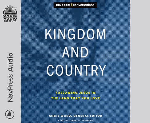 Kingdom and Country: Following Jesus in the Lan... 1685922716 Book Cover