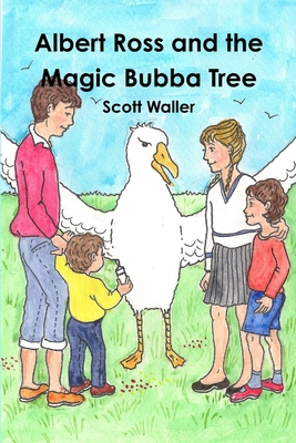 Albert Ross and the Magic Bubba Tree 1326263226 Book Cover