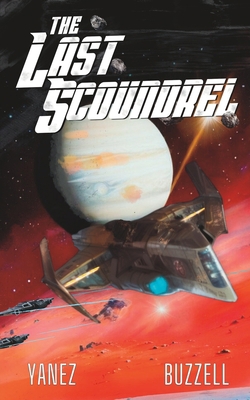 The Last Scoundrel: Starship Bandits Book 2 B0D9D53C94 Book Cover