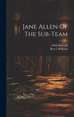 Jane Allen Of The Sub-team 1020946644 Book Cover