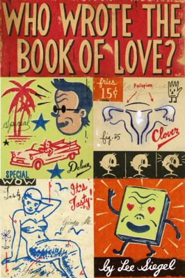 Who Wrote the Book of Love? 0226757005 Book Cover