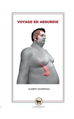 Voyage en Absurdie: petits et grands récits divins [French] 2322031712 Book Cover