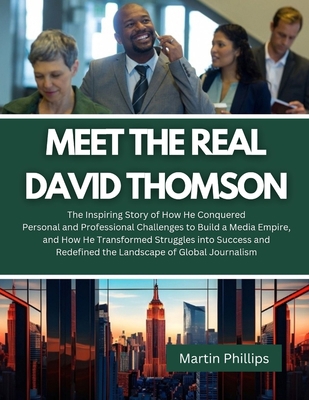 Meet The Real David Thomson: The Inspiring Stor... B0D9QM8D26 Book Cover