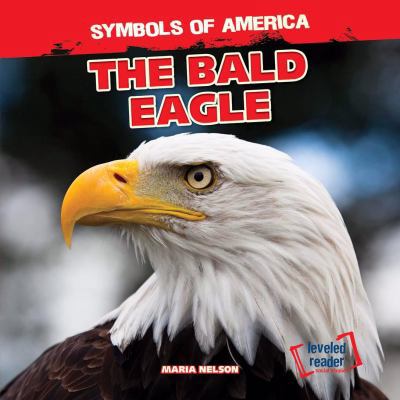 The Bald Eagle 1482418665 Book Cover