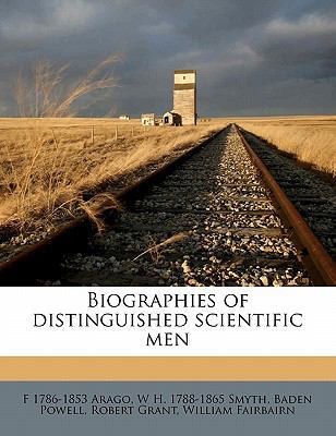 Biographies of distinguished scientific men Vol... 1177412594 Book Cover