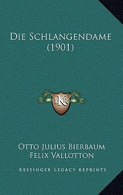 Die Schlangendame (1901) [German] 1168522110 Book Cover