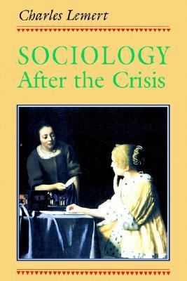 Sociology After the Crisis 0813325447 Book Cover