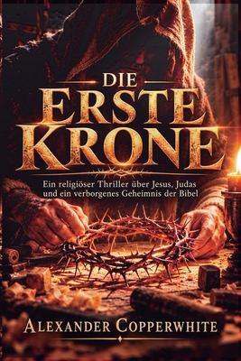 Die erste Krone [German] B0F9TCK8NR Book Cover