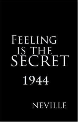 Feeling Is the Secret 1944 9561000199 Book Cover