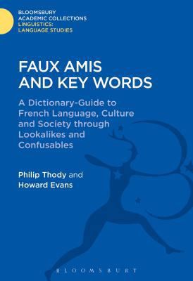 Faux Amis and Key Words 1474247172 Book Cover