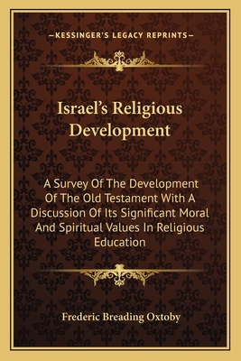 Israel's Religious Development: A Survey Of The... 1163175072 Book Cover